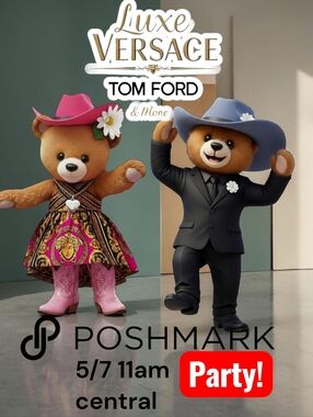5/7 11am Luxury, Versace, Tom Ford & More.. Posh Party - ♥️ This Flyer!